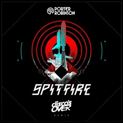 Porter Robinson - Spitfire (Disco's Over Remix)