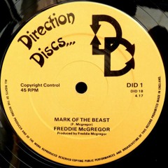 Freddie McGregor "Mark Of The Beast"/"Joggin (Joggin Into Dub)"  (Direction Discs}