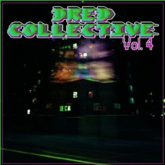 Please, Dance Close To The Abyss (Dred Collective Vol.4 )