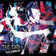 MEJIBRAY - 嘘と愚行-それもまた人間らしいって神様は笑ってるの-