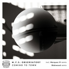FULL PREMIERE M.F.S Observatory - Bolero (Blakwood Remix) - My Vision Records