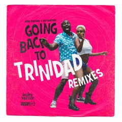 Weird Together - Going Back To Trinidad feat. RemBunction (Travis World Remix)
