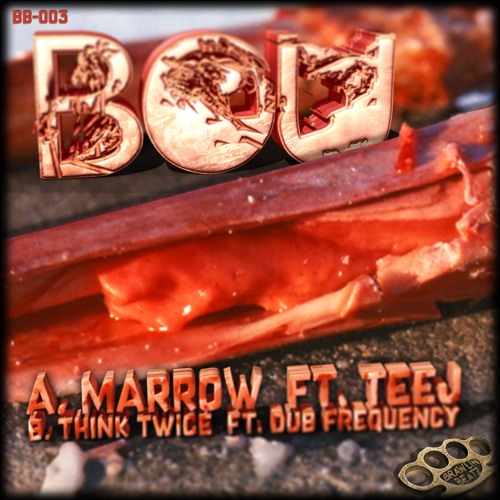 BRAWLIN BEATZ - BB003 - BOU & DUB FREQUENCY - THINK TWICE