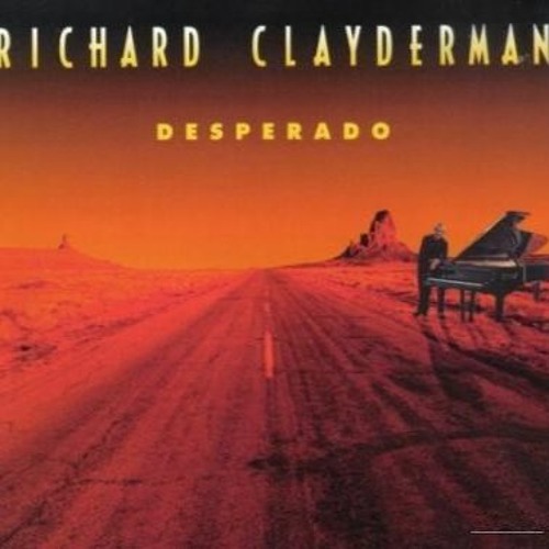 Clip - Richard Clayderman - Desperado Album