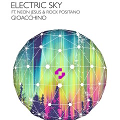 Electric Sky (Dom Tufaro Remix) [feat. Neon Jesus & Rock Positano]