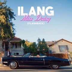 Ilang - Miss Daisy (Flashback) (Zinity Remix)