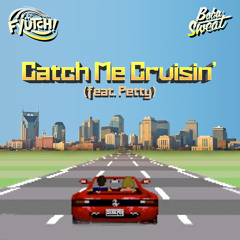 FYÜTCH & Boba Sweat - Catch Me Cruisin' (feat. Petty)
