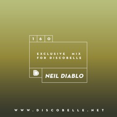 Discobelle Mix 160: Neil Diablo