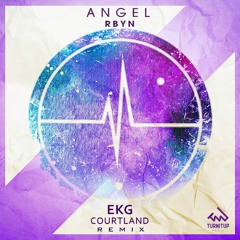 RBYN - Angel (EKG & Courtland Remix)