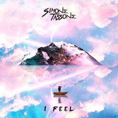 Simone Tassone - I Feel (Original Mix) [FREE DOWNLOAD]