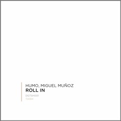 Humo, Miguel Muñoz - Roll In (Konstan Remix)