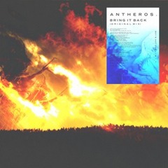 Antheros - Bring It Back [LTR Reupload]