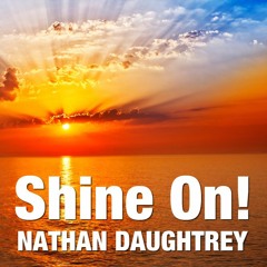 Shine On! (Concert Band Gr. 5) - Nathan Daughtrey