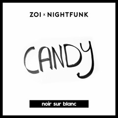 NightFunk & ZOI - Candy
