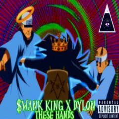 $wank King X Dylon - These Hands (Video In Description)