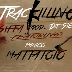 SIFFA feat. PANICO V. - MATTATOIO- prod. DJ STEN
