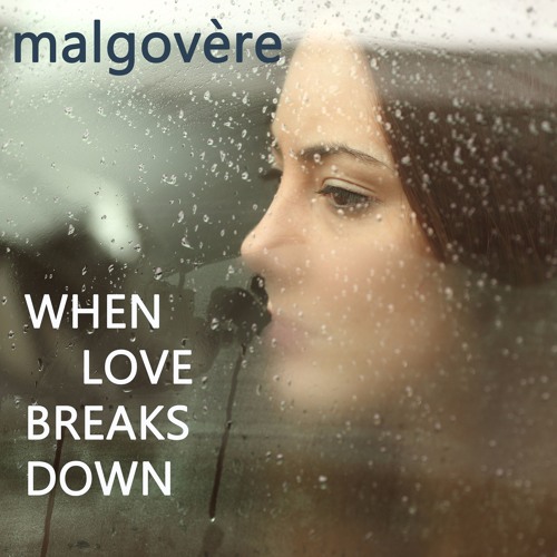 When Love Breaks Down
