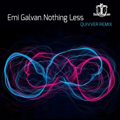 Emi Galvan - Nothing Less (Quivver Remix) [Baroque]