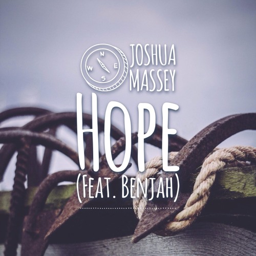 Joshua Massey - Hope ft. Benjah