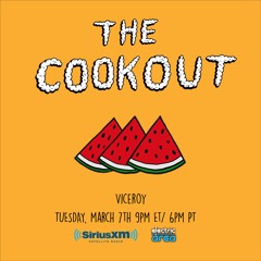 Viceroy's Sirius XM The Cookout Mix 3/7/17