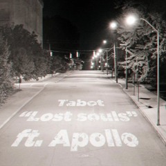 Tabot-Lost Souls ft Apolo (beat by Lavance)