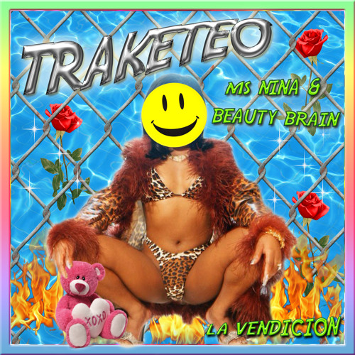 Ms Nina - Traketeo (Prod. Beauty Brain)