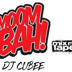 DJ CUBEE MOOMBAHTON MIXTAPE 2017