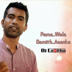 Pama_Wela- RnB Mix - Damith_Asanka_ Dj Lasitha Remix-Ultra Noize Entertainment-2017.