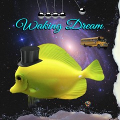 Waking Dream