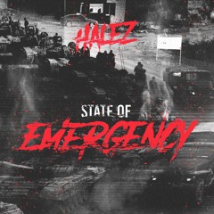 HALEZ - STATE OF EMERGENCY