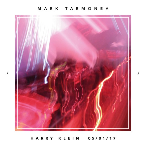 Mark Tarmonea @ Harry Klein 05.01.2017