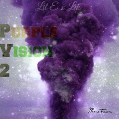 Lil E & Lik - Purple Vision 2