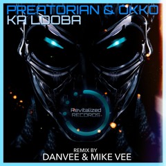 Ka Looba (Mike Vee & DanVee Remix)