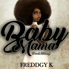 Baby Mama (Prod. SBling)