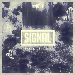 Cymatics - "Signal" (Reploid Reus Remix)