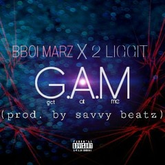 Bboi Marz X 2 Liggit - Get At Me(prod. by savvy beatz).mp3
