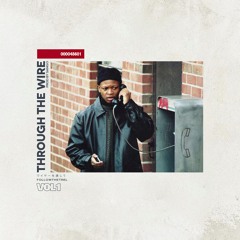 Through The Wire Prod. By Sango