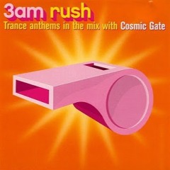 Cosmic Gate - 3AM Rush (Ministry Mag)