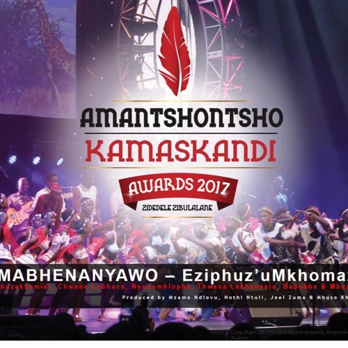 AMABHENANYAWO - Eziphuz' Umkhomazi