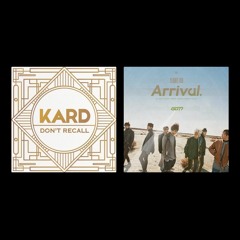 [Mashup] Dont Ever Recall - GOT7 feat K.A.R.D