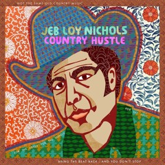 Jeb Loy Nichols - Never Too Much (STW Premiere)