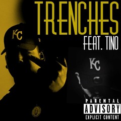 Trenches - RemiSavage feat. Tino (PROD. Arkade Stvtion)