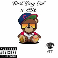 First Day Out (3mix