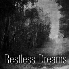 Restless Dreams