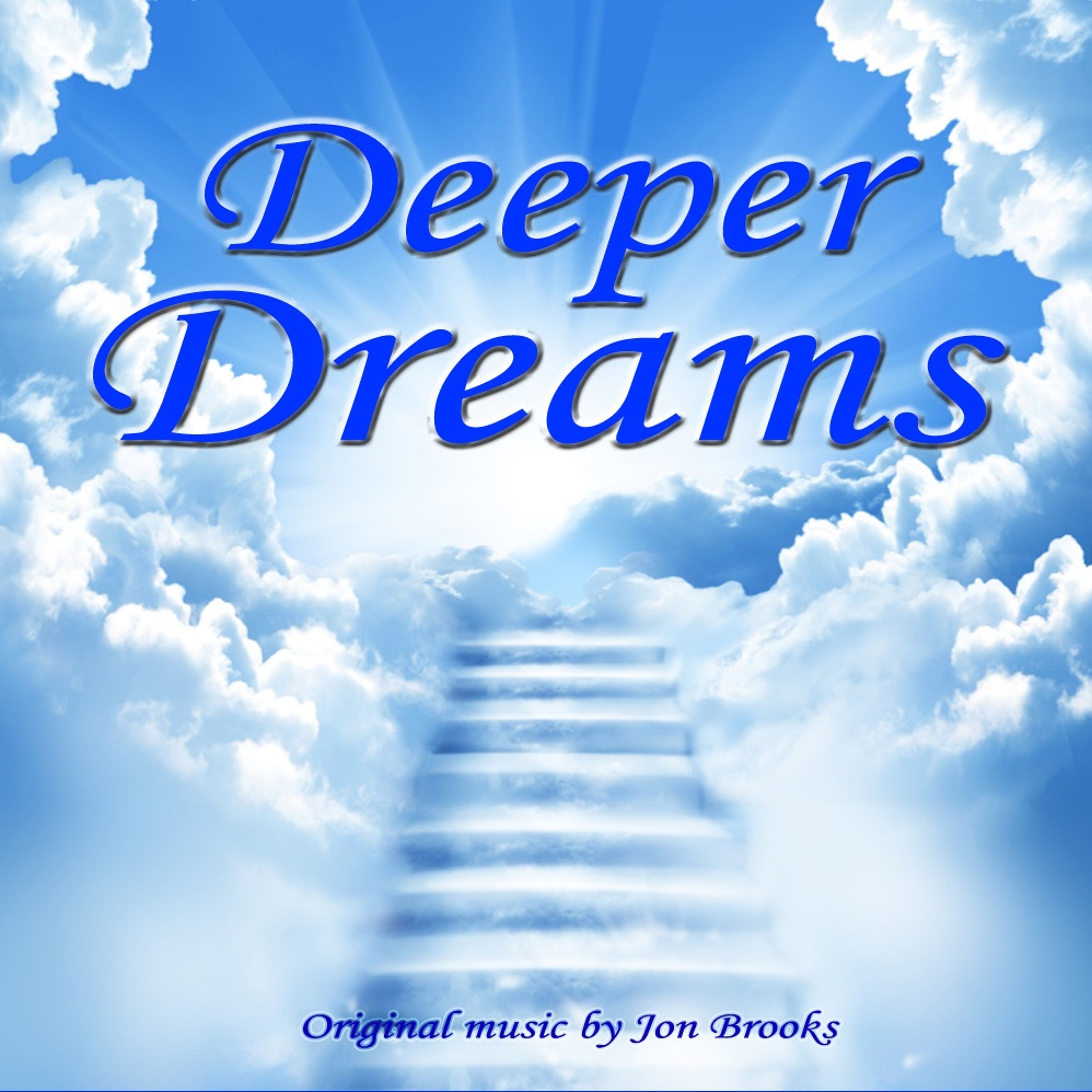 Deeper Dreams - Relaxation Music for Stress & Anxiety, Meditation, Sleep and Panic Attacks episode artwork