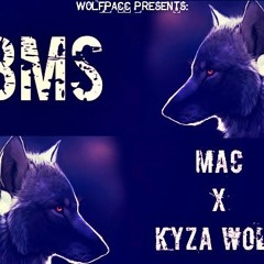 Mac 91 X Kyza Wolf -BMS
