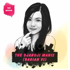The djandji manies