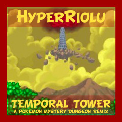 Pokémon Mystery Dungeon - Temporal Tower (HyperRiolu Drumstep Remix)