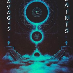 II >< Saints/Savages (prod by Blunted Beatz)