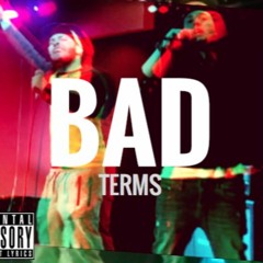 Bad Terms (Prod. Thovo)